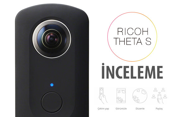 İnceleme: Ricoh Theta S