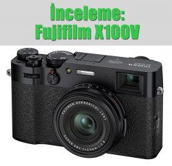 İnceleme: Fujifilm X100V