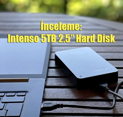 İnceleme: Intenso 5TB 2.5” Hard Disk