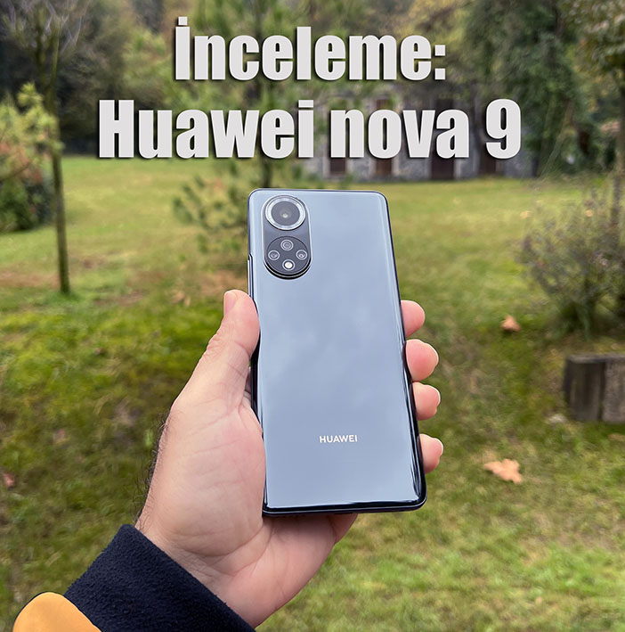 IMG 9851 - İnceleme: Huawei nova 9