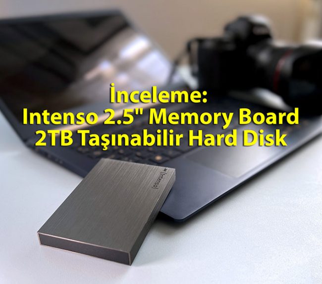 İnceleme: Intenso 2.5″ Memory Board 2TB Taşınabilir Hard Disk