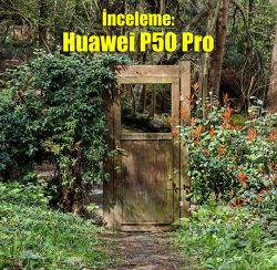 İnceleme: Huawei P50 Pro
