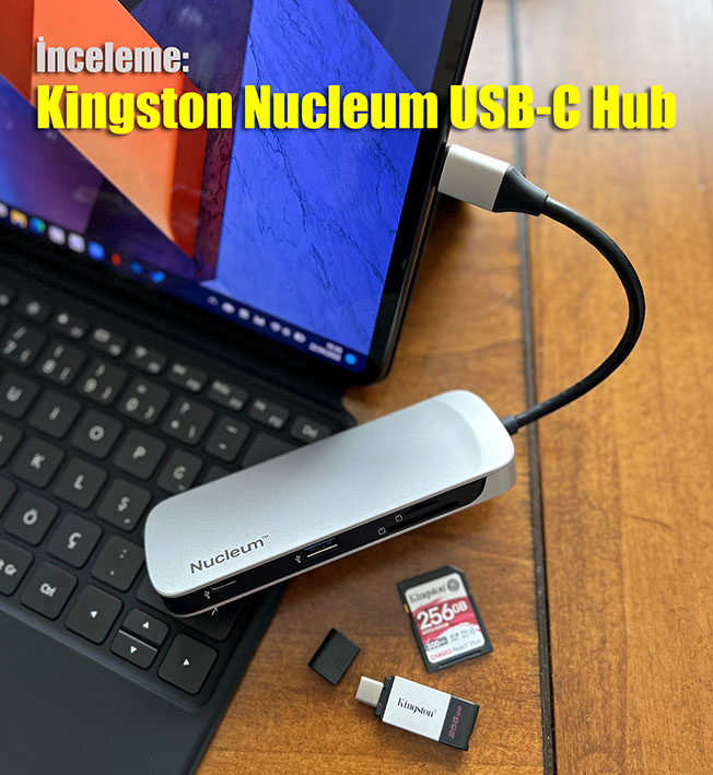 Photo 2022042712184917 k - İnceleme: Kingston Nucleum USB-C Hub