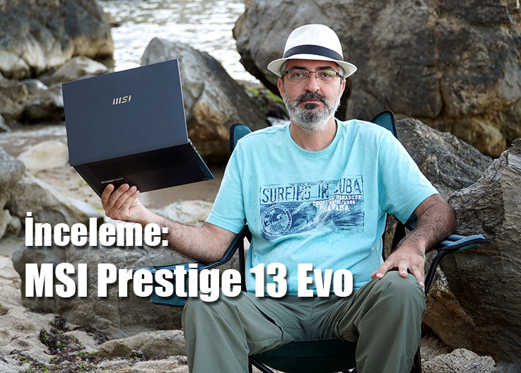 hafif - İnceleme: MSI Prestige 13 Evo - A13M