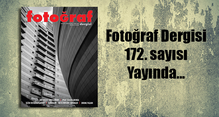 web172 - Fotoğraf Dergisi'nin 172. sayısı yayında…