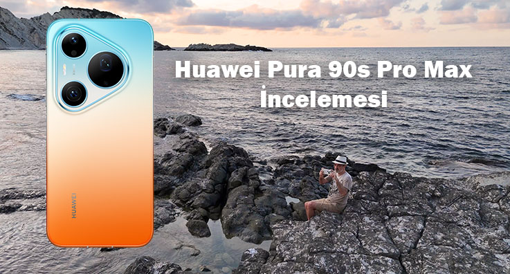 Profesyonel Fotoğrafçılık Şimdi Cebinizde: Huawei Pura 90s Pro Max d1 - Profesyonel Fotoğrafçılık Şimdi Cebinizde: Huawei Pura 90s Pro Max